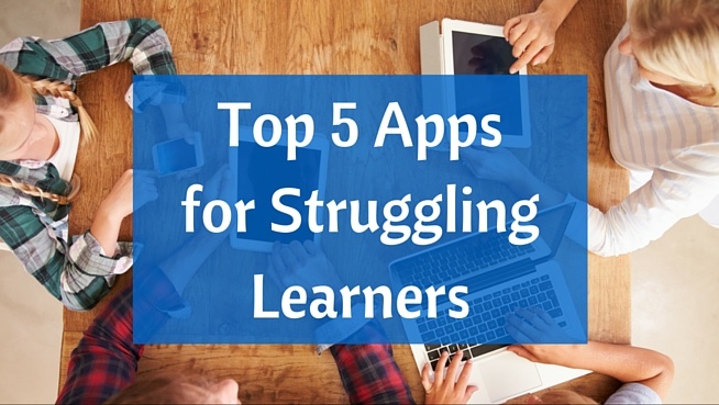 Top_5_Apps_for_Struggling_Learners.jpg